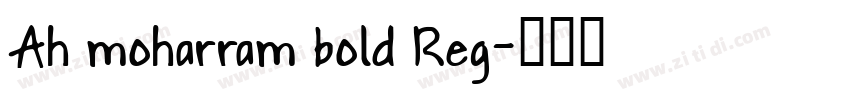Ah moharram bold Reg字体转换